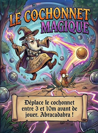 Le cochonnet magique