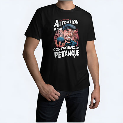 Attention ! Je suis contagieux à la pétanque